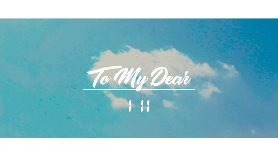 i"ll - to my dear(official m/v)