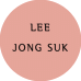 LEE JONG SUK