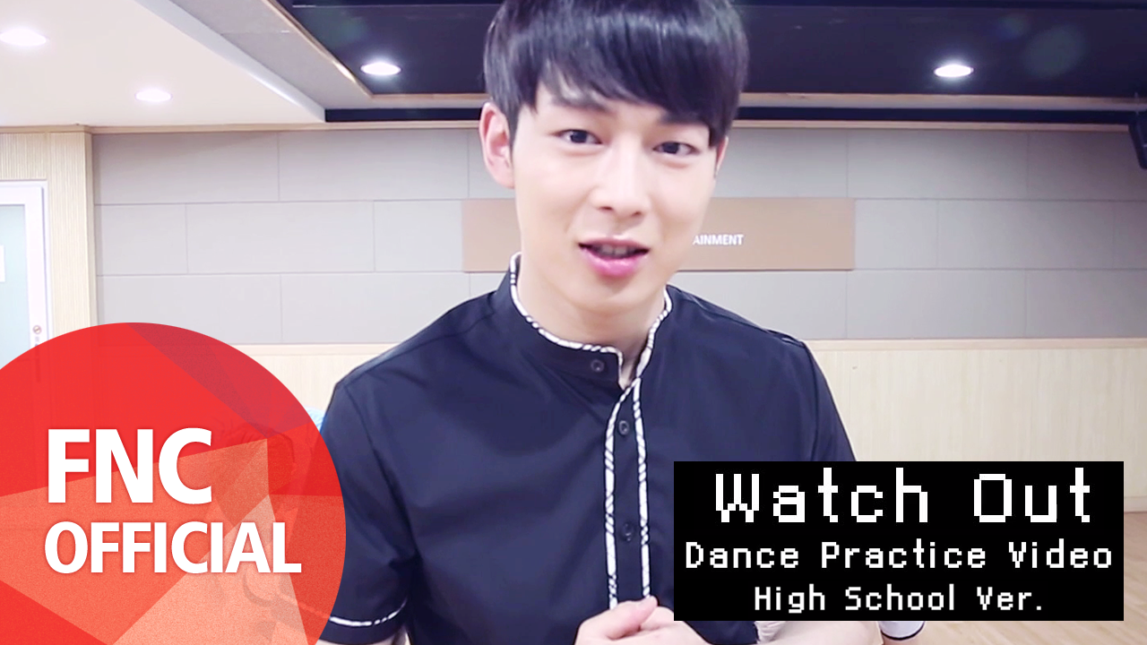 SF9 - Watch Out 안무 연습 영상 (Dance Practice Video) High School Ver.