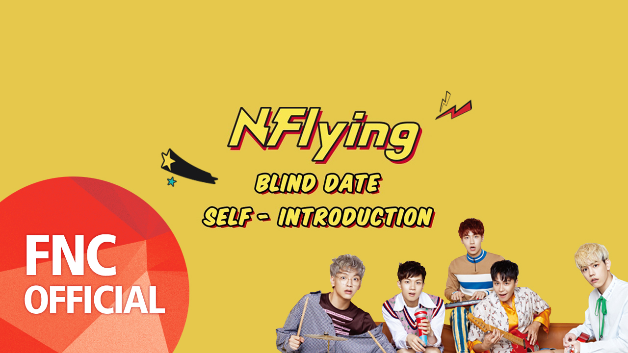 N.Flying (엔플라잉) - 우리 멤버를 소개합니다 (Blind Date_Self-Introduction)
