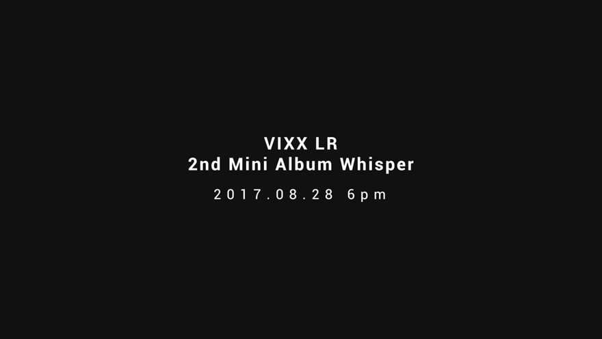 빅스LR(VIXX LR) 2nd Mini Album 'Whisper' Trailer