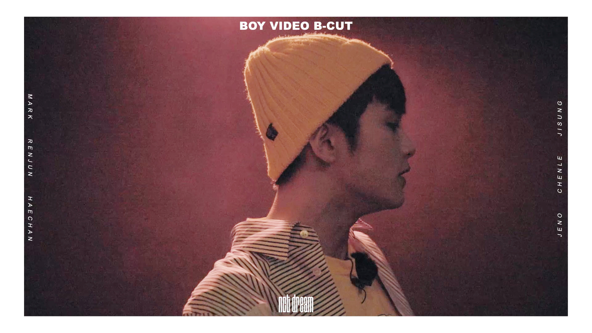 NCT DREAM BOY VIDEO B-CUT #6