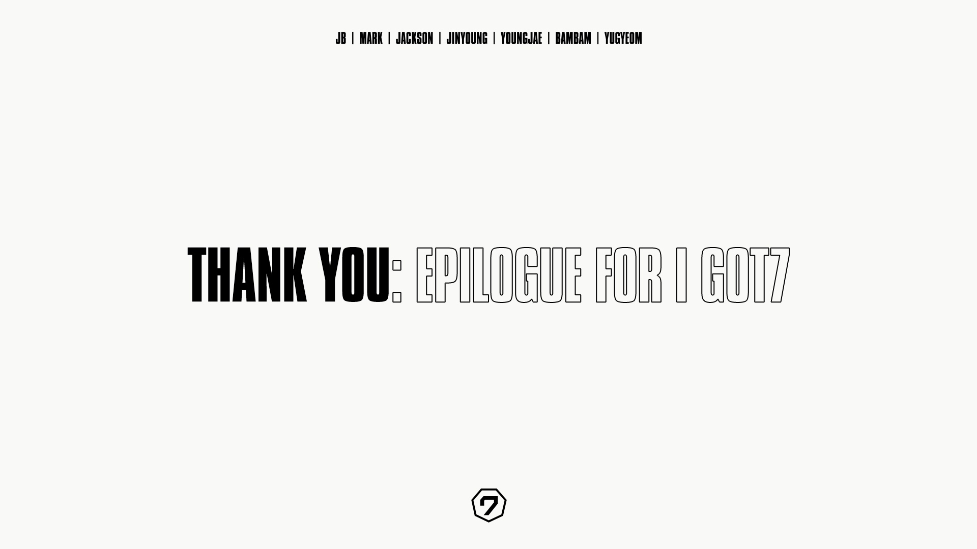 Thank You: Epilogue for I GOT7