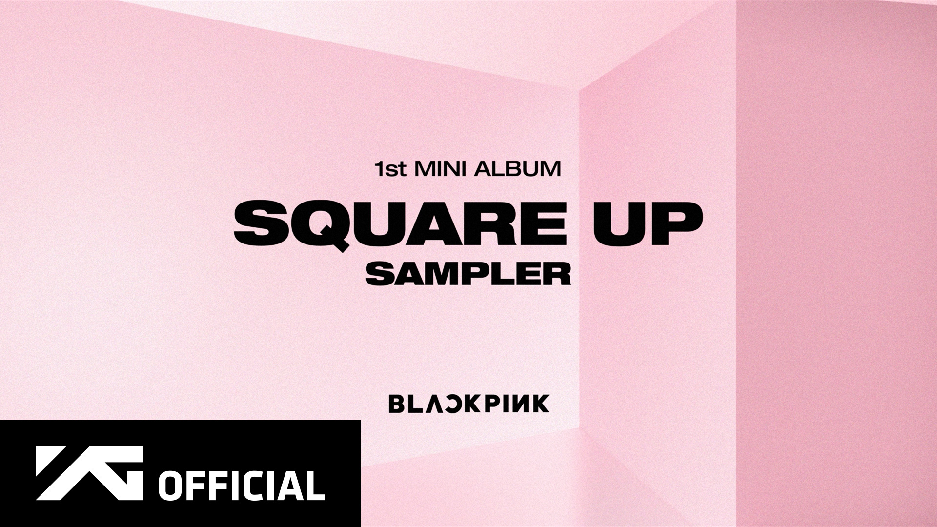 BLACKPINK - 1st MINI ALBUM 'SQUARE UP' SAMPLER
