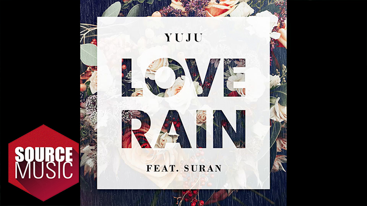 유주 YUJU - Love Rain (Feat. 수란 SURAN) Lyric Video Teaser