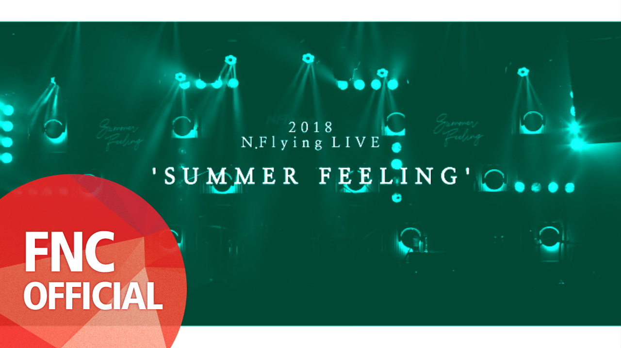  2018 N.Flying LIVE ‘SUMMER FEELING’ 