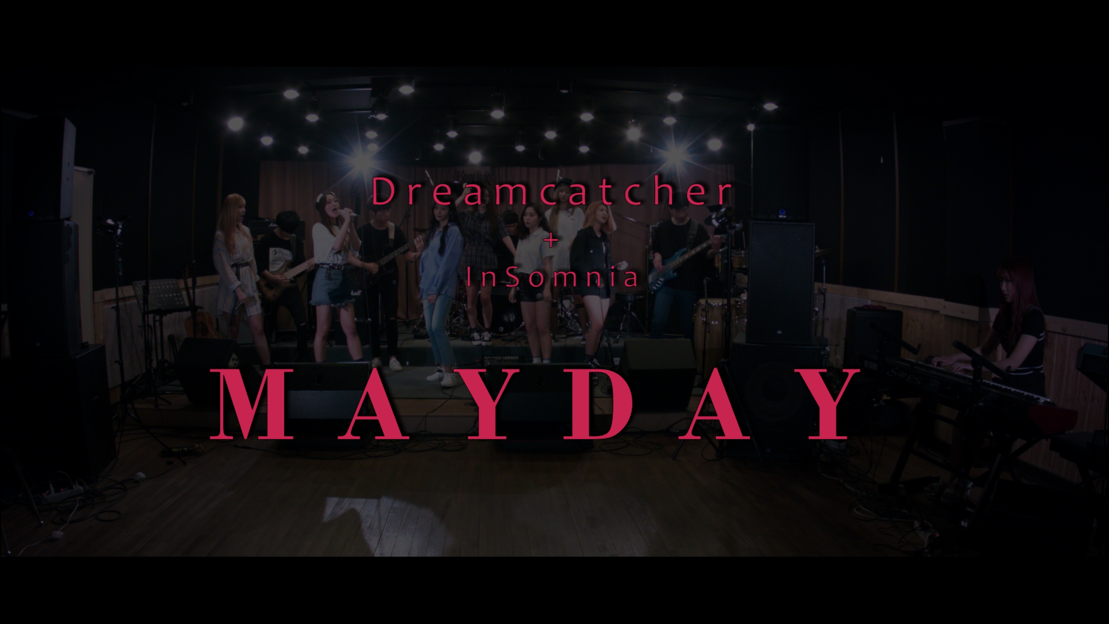 [Special Clip] Dreamcatcher(드림캐쳐) 'Mayday'