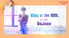 King of the IDOL with DoJoon