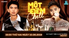 [XXMS] Một Đêm Chill - Tập 8: Thanh Duy | Chuyện của "Người Lạ Thân Quen"
