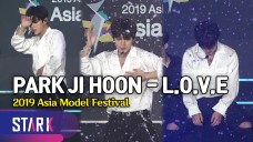 메이들을 위한 박지훈의 'L.O.V.E' (PARK JI HOON - L.O.V.E, 2019 Asia Model Festival)