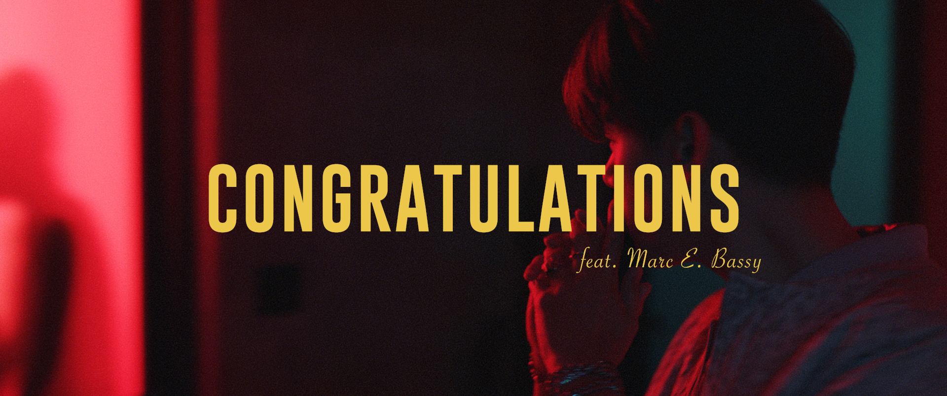 Eric Nam (에릭남) - 'Congratulations (Feat. Marc E. Bassy)' MV