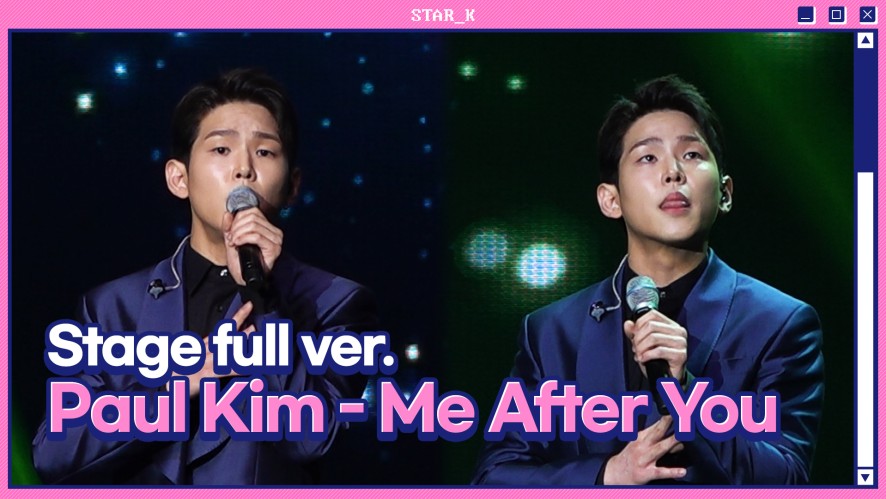 V LIVE - Paul Kim - Me After You (Stage full ver.)