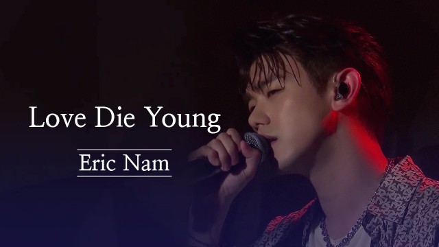 에릭남 (Eric Nam) - Love Die Young (Korean Ver.) | 2020 The Other Side EP Showcase