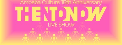 <THEN TO NOW> LIVE SHOW (PART I) 