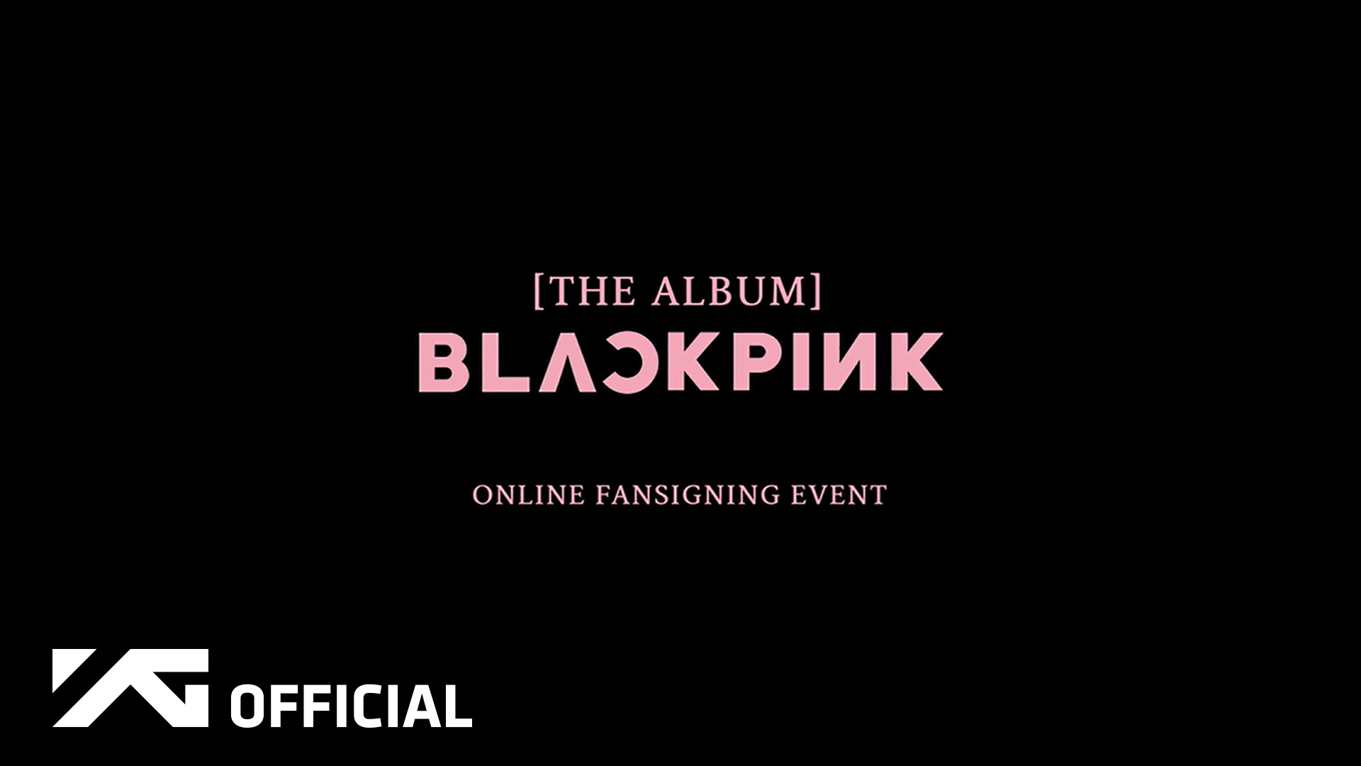 BLACKPINK - [THE ALBUM] ONLINE FANSIGNING EVENT