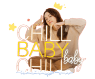 Chill Baby Chill