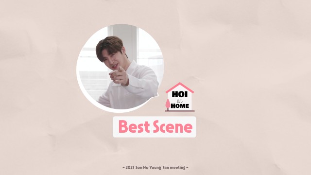 SHY (손호영) - 2021 손호영 팬미팅 'HOI at Home' Best Scene