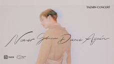 [2nd Re-Streaming] Beyond LIVE - TAEMIN : N.G.D.A (Never Gonna Dance Again)