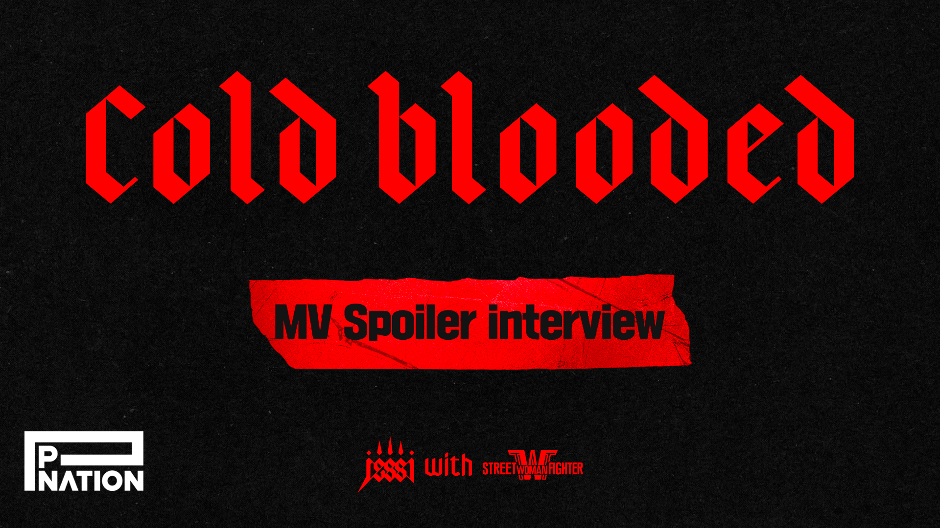 [선공개] 제시 with 스트릿 우먼 파이터 'Cold Blooded' MV 스포일러 인터뷰