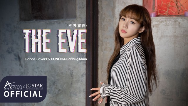 bugAboo(버가부) 은채(EUNCHAE) - EXO '전야 (前夜) (The Eve)' DANCE COVER