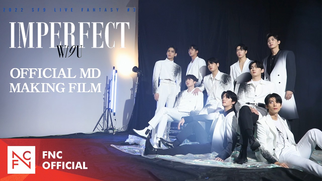 2022 SF9 LIVE FANTASY #3 IMPERFECT OFFICIAL MD MAKING FILM