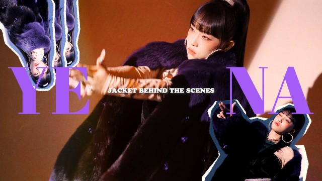 YENA(최예나) - JACKET BEHIND THE SCENES