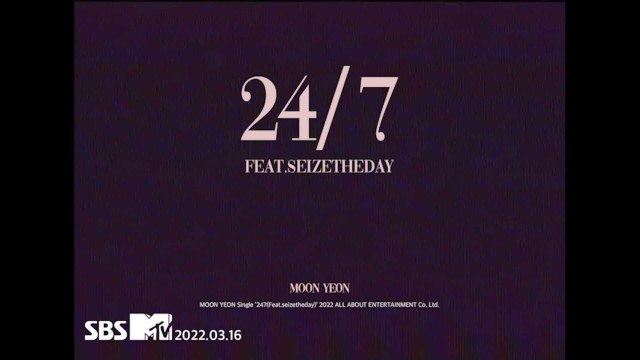 Moon Yeon - 24/7 (Feat.seizetheday) M/V Teaser