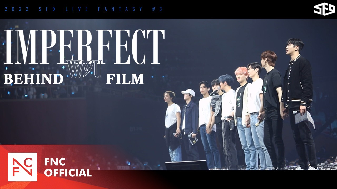 2022 SF9 LIVE FANTASY #3 'IMPERFECT' Behind Film