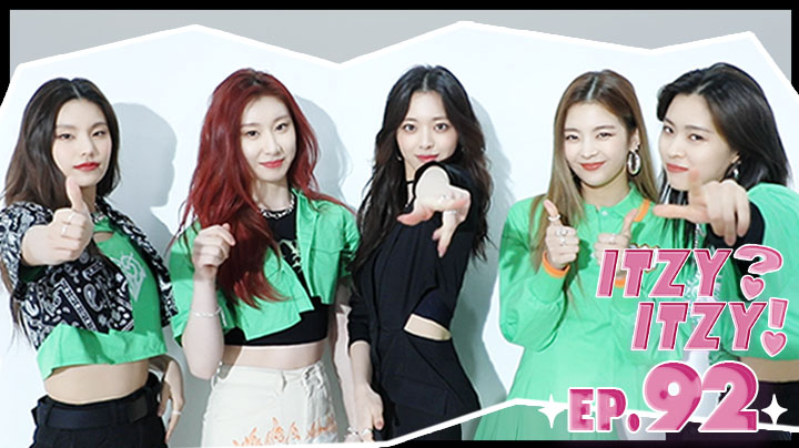 [ITZY?ITZY!(있지?있지!)] EP92