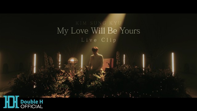 [Live Clip] 김성규(Kim Sung Kyu) 'My Love Will Be Yours'