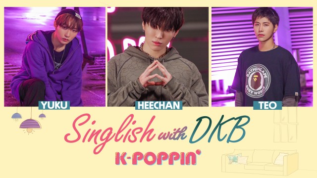 [Arirang Radio/K-Poppin'] Singlish with DKB