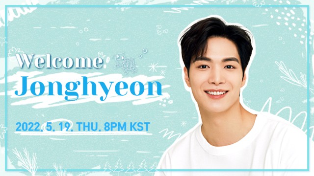 Welcome Jonghyeon 🥳🐢💙