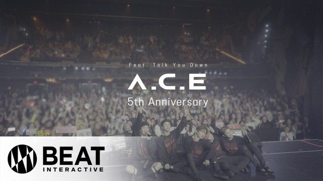 A.C.E 5th Anniversary Special Video (Feat. Talk You Down)