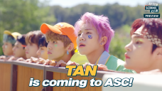《Preview》TAN(티에이엔) is coming to ASC with [DREAM & DEURIM] _ Ep.546